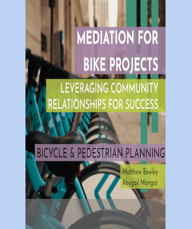 Link to page with more information about report on mediation for bike projects